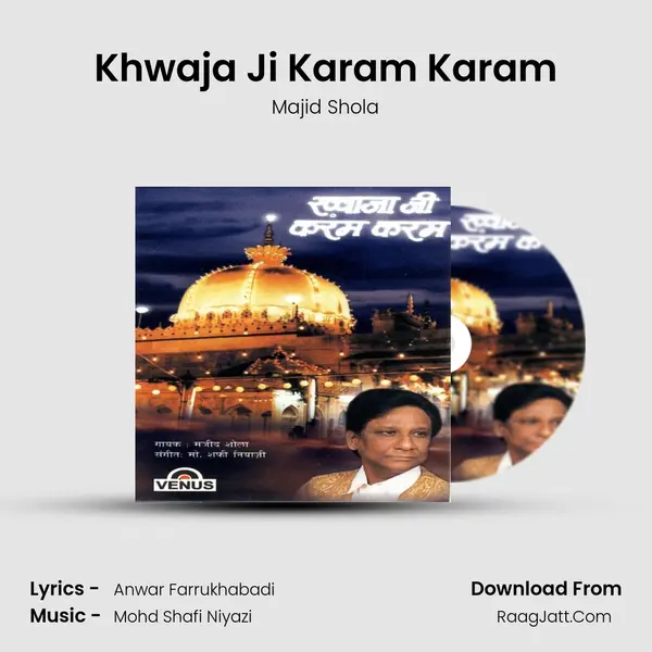 Khwaja Ji Karam Karam MP3 Song by Majid Shola Cover