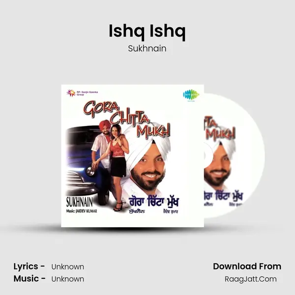 Ishq Ishq MP3 Song by Sukhnain Cover