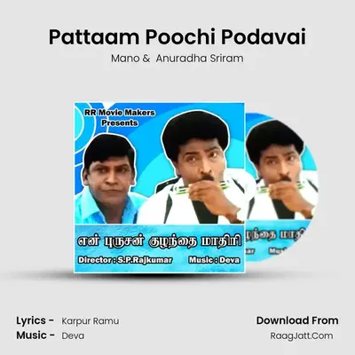 Pattaam Poochi Podavai MP3 Song by Mano Cover