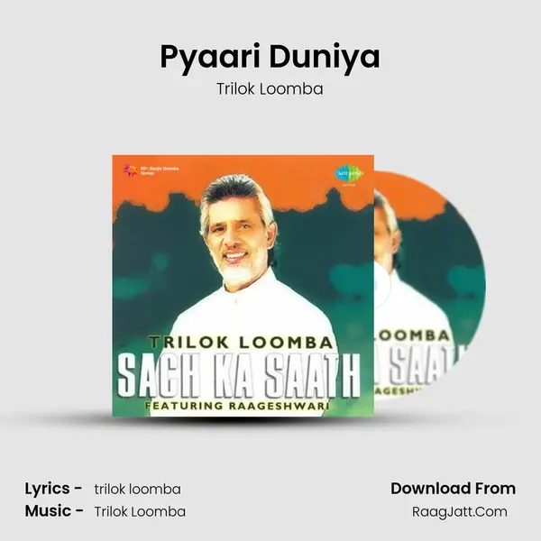 Pyaari Duniya MP3 Song by Trilok Loomba Cover
