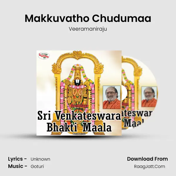 Makkuvatho Chudumaa MP3 Song by Veeramaniraju Cover