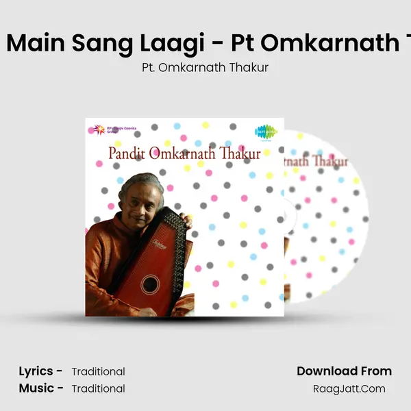 Garwa Main Sang Laagi - Pt Omkarnath Thakur MP3 Song by Pt. Omkarnath Thakur Cover