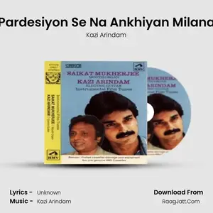 Pardesiyon Se Na Ankhiyan Milana Cover