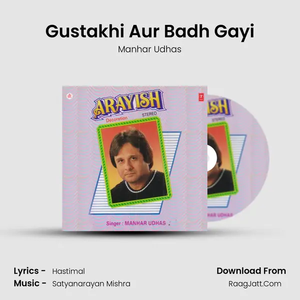 Gustakhi Aur Badh Gayi MP3 Song by Manhar Udhas Cover