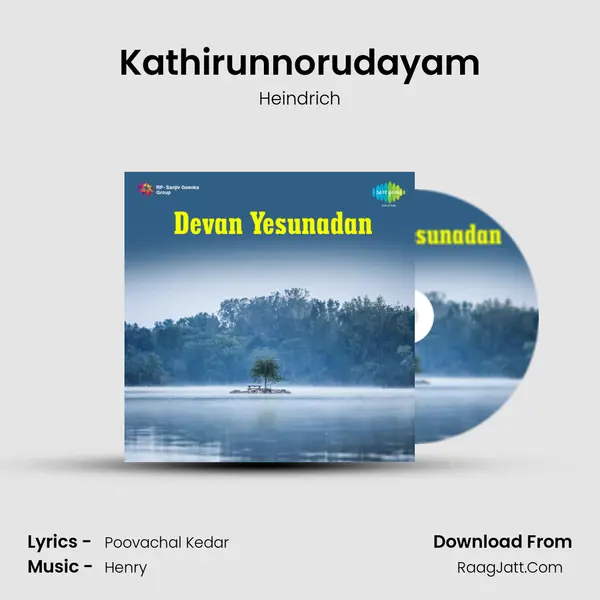 Kathirunnorudayam MP3 Song by Heindrich Cover
