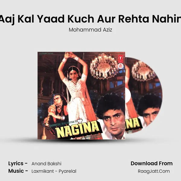Aaj Kal Yaad Kuch Aur Rehta Nahin MP3 Song by Mohammad Aziz Cover