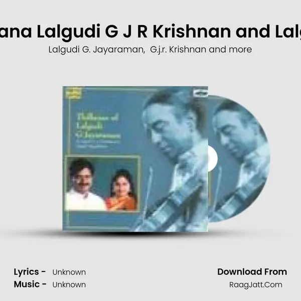 Hamsanandhi Thillana Lalgudi G J R Krishnan and Lalgudi Vijayalakshmi MP3 Song by Lalgudi G. Jayaraman Cover
