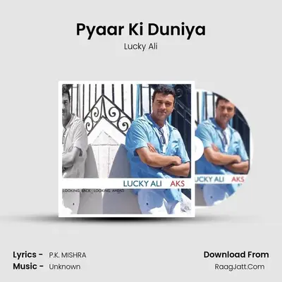 Pyaar Ki Duniya MP3 Song by Lucky Ali Cover