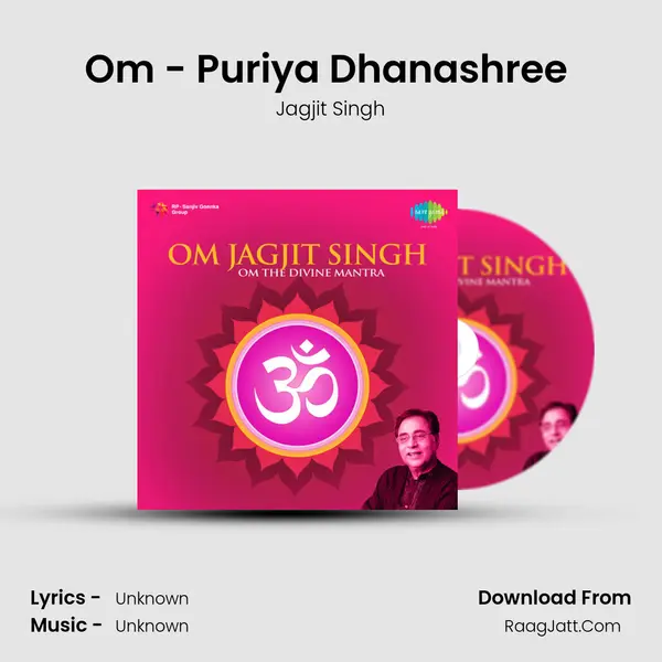 Om - Puriya Dhanashree (Evening) MP3 Song by Jagjit Singh Cover