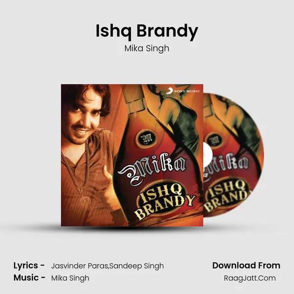 Ishq Brandy MP3 Song by Mika Singh Cover