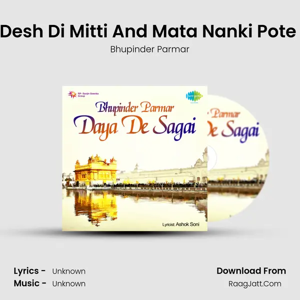Himalya Di Godi And Desh Di Mitti And Mata Nanki Pote And Maa Di Godi Rab MP3 Song by Bhupinder Parmar Cover