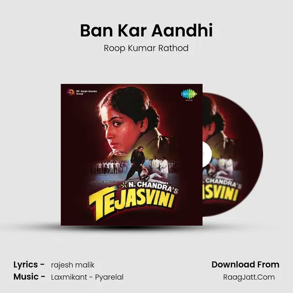 Ban Kar Aandhi MP3 Song by Roop Kumar Rathod Cover