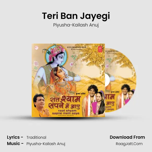 Teri Ban Jayegi MP3 Song by Piyusha-Kailash Anuj Cover