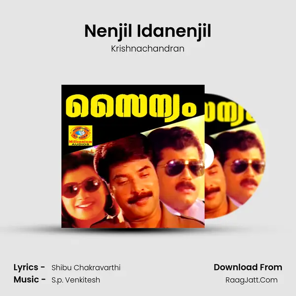 Nenjil Idanenjil MP3 Song by Krishnachandran Cover