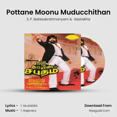 Pottane Moonu Muducchithan MP3 Song by S. P. Balasubrahmanyam Cover