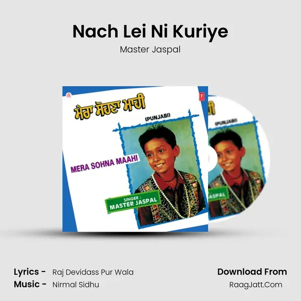 Nach Lei Ni Kuriye MP3 Song by Master Jaspal Cover