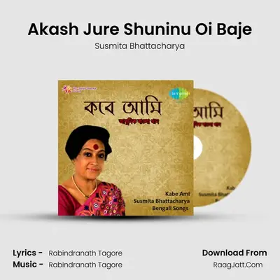 Akash Jure Shuninu Oi Baje mp3 song