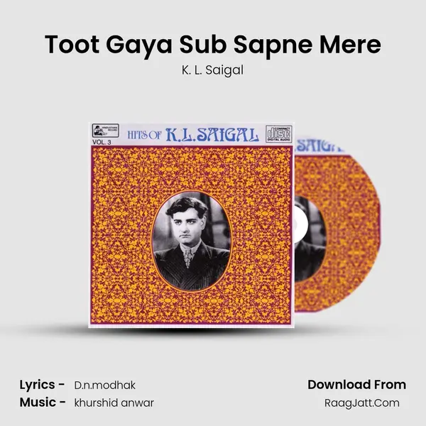 Toot Gaya Sub Sapne Mere MP3 Song by K. L. Saigal Cover