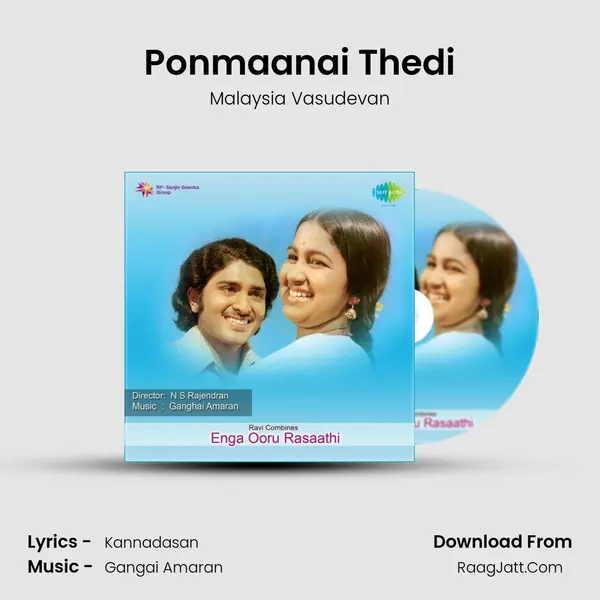 Ponmaanai Thedi MP3 Song by Malaysia Vasudevan Cover