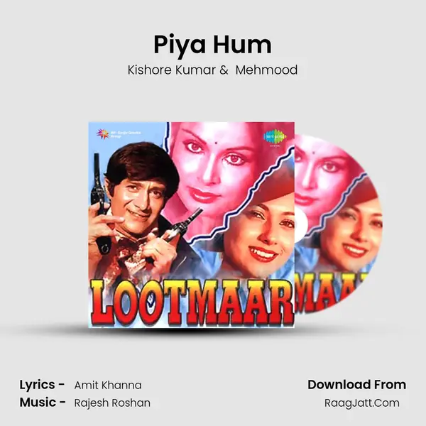 Piya Hum MP3 Song by Kishore Kumar Cover