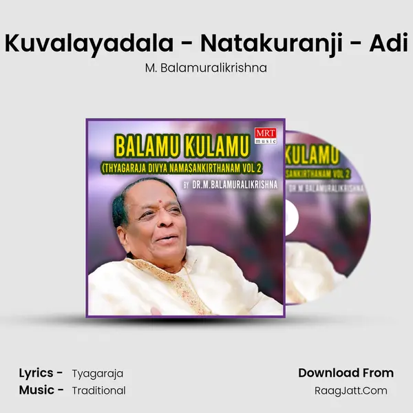 Kuvalayadala - Natakuranji - Adi MP3 Song by M. Balamuralikrishna Cover