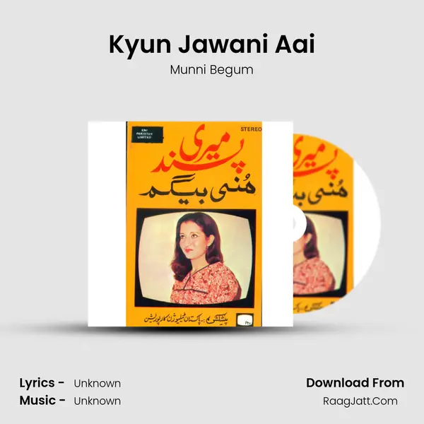 Kyun Jawani Aai MP3 Song by Munni Begum Cover