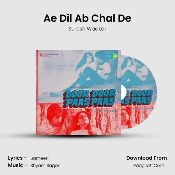 Ae Dil Ab Chal De MP3 Song by Suresh Wadkar Cover