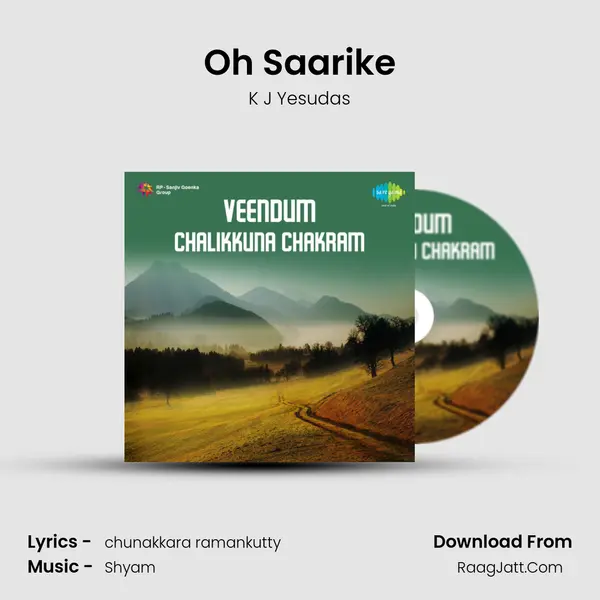 Oh Saarike MP3 Song by K J Yesudas Cover