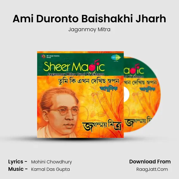 Ami Duronto Baishakhi Jharh MP3 Song by Jaganmoy Mitra Cover