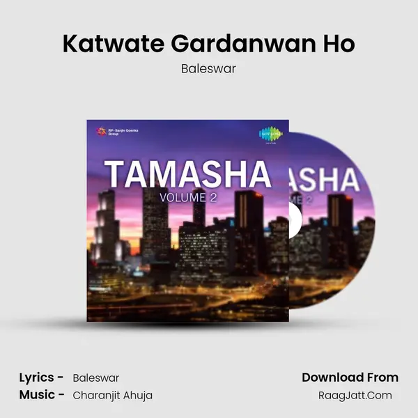 Katwate Gardanwan Ho MP3 Song by Baleswar Cover