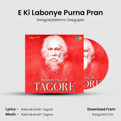 E Ki Labonye Purna Pran MP3 Song by Swagatalakshmi Dasgupta Cover