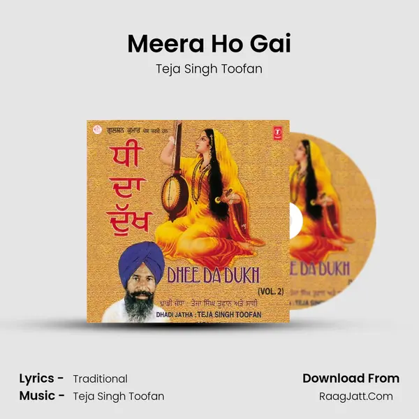 Meera Ho Gai MP3 Song by Teja Singh Toofan Cover