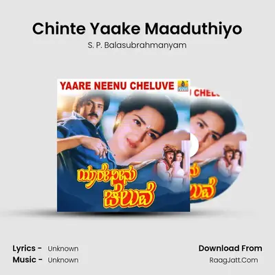 Chinte Yaake Maaduthiyo MP3 Song by S. P. Balasubrahmanyam Cover