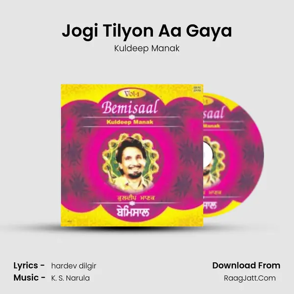 Jogi Tilyon Aa Gaya MP3 Song by Kuldeep Manak Cover