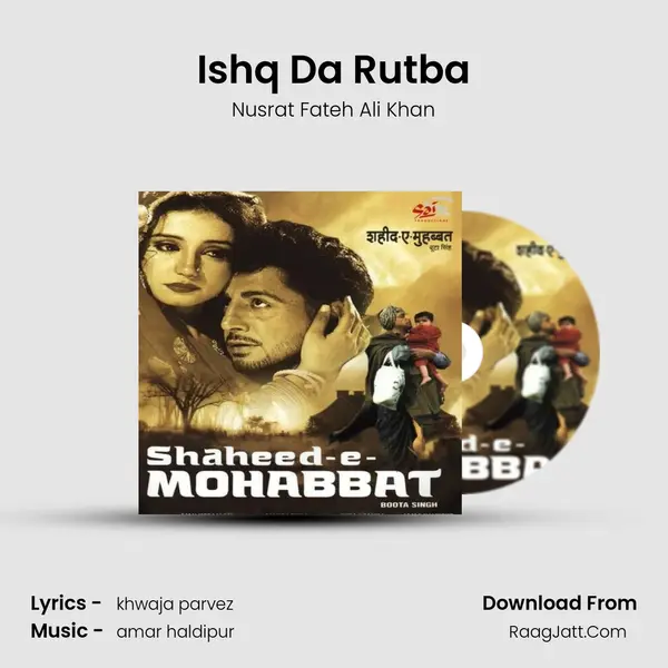 Ishq Da Rutba MP3 Song by Nusrat Fateh Ali Khan Cover