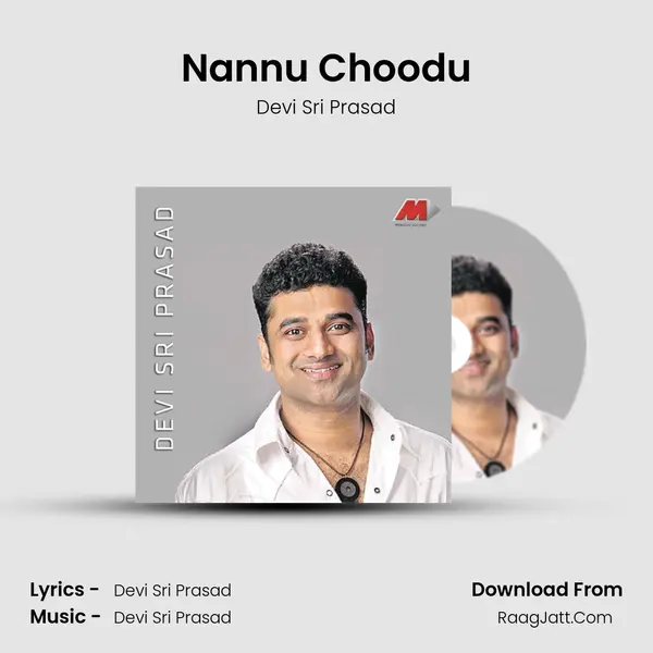 Nannu Choodu MP3 Song by Devi Sri Prasad Cover