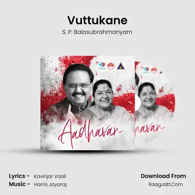 Vuttukane MP3 Song by S. P. Balasubrahmanyam Cover
