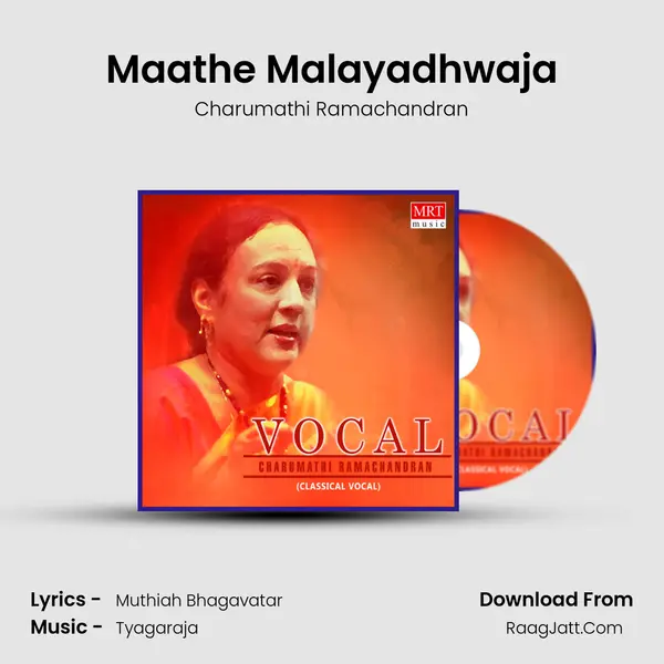 Maathe Malayadhwaja MP3 Song by Charumathi Ramachandran Cover