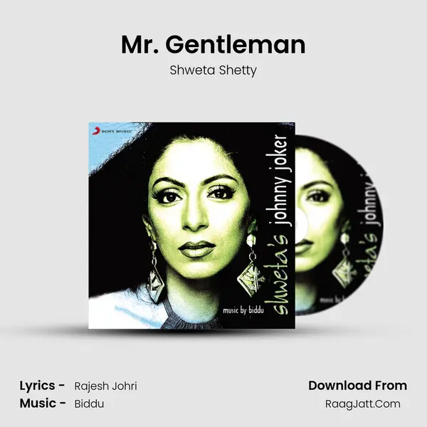 Mr. Gentleman MP3 Song by Shweta Shetty Cover