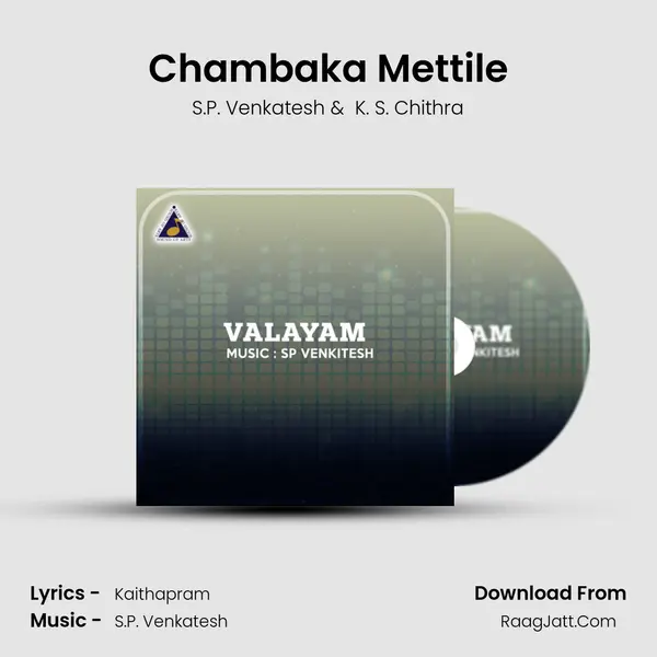 Chambaka Mettile MP3 Song by S.P. Venkatesh Cover