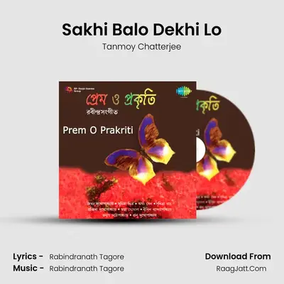 Sakhi Balo Dekhi Lo mp3 song