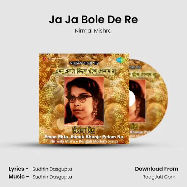 Ja Ja Bole De Re MP3 Song by Nirmal Mishra Cover