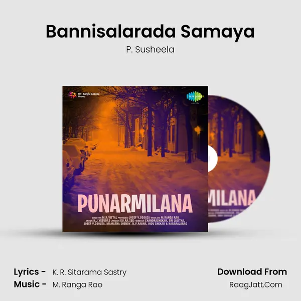Bannisalarada Samaya MP3 Song by P. Susheela Cover