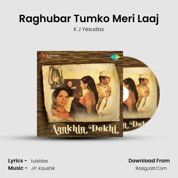 Raghubar Tumko Meri Laaj MP3 Song by K J Yesudas Cover