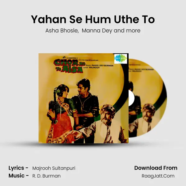Yahan Se Hum Uthe To MP3 Song by Asha Bhosle Cover