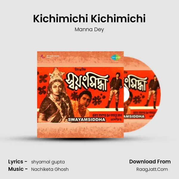 Kichimichi Kichimichi MP3 Song by Manna Dey Cover