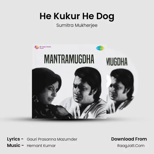 He Kukur He Dog mp3 song