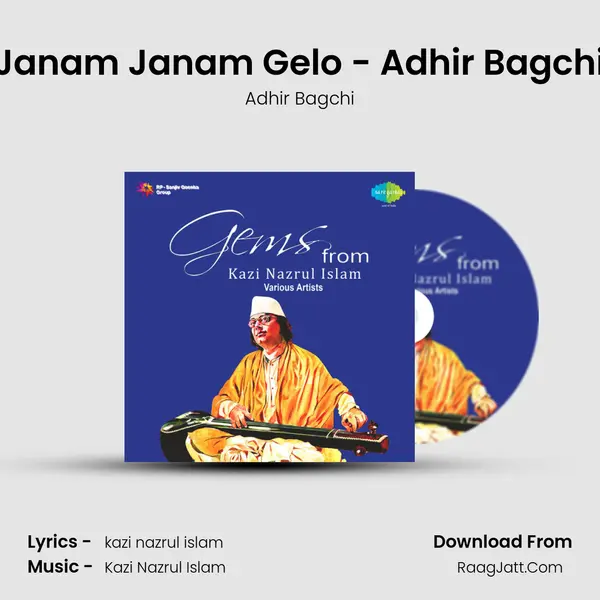 Janam Janam Gelo - Adhir Bagchi MP3 Song by Adhir Bagchi Cover