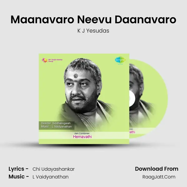Maanavaro Neevu Daanavaro MP3 Song by K J Yesudas Cover