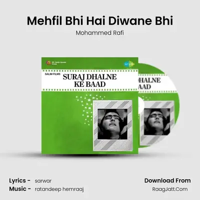 Mehfil Bhi Hai Diwane Bhi mp3 song